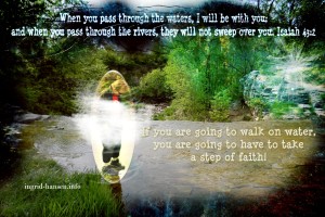 Faith to walk on water